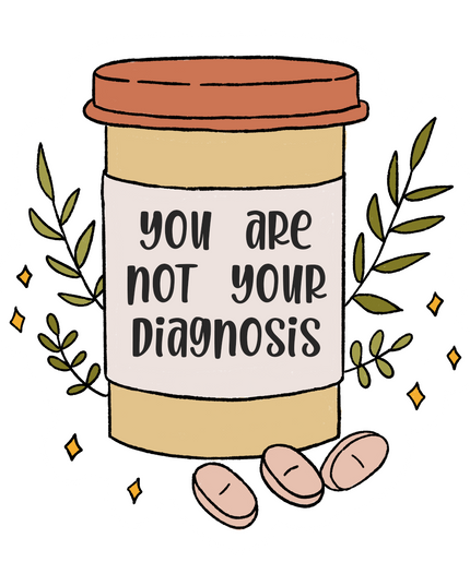 Not Your Diagnosis Sticker